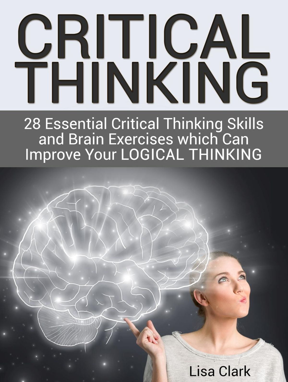 Brain exercises for critical thinking how to improve critical thinking